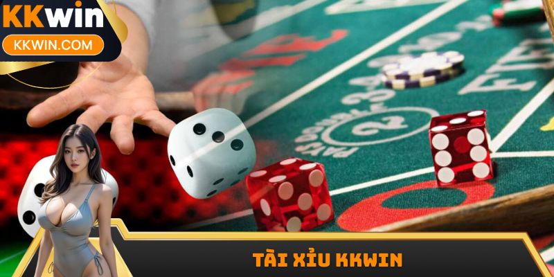 Tài Xỉu KKwin - Cẩm Nang Chiến Thuật Hiệu Quả Cho Tân Thủ