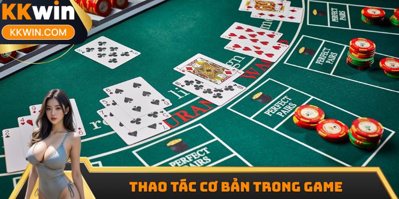 Thao tác cơ bản trong game